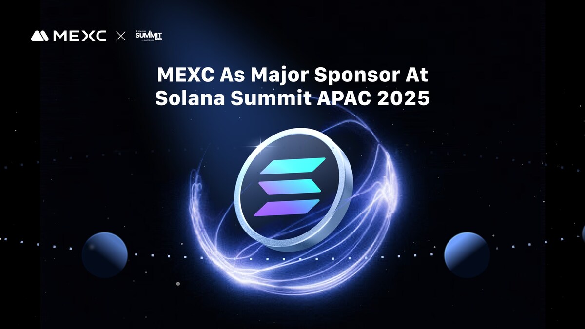 MEXC to Serve as Major Sponsor at Solana Summit APAC 2025, Reinforcing  Commitment to SOL Ecosystem Growth