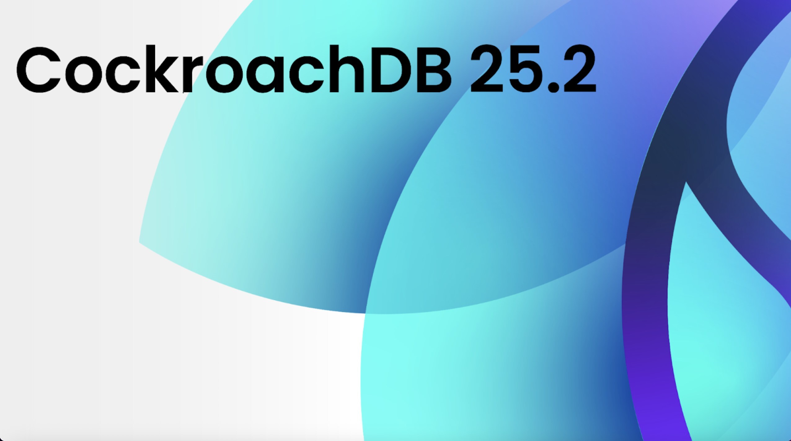 CockroachDB 25.2: A Decade of Innovation Continues with Major Performance Gains, Vector Indexing, and Enterprise-Grade Advancements