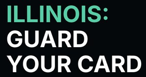 Guard Your Card Illinois: Illinois General Assembly Delays Implementation of Flawed Interchange Fee Prohibition Act