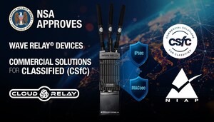 NSA Validates Wave Relay® devices to Protect Classified Information