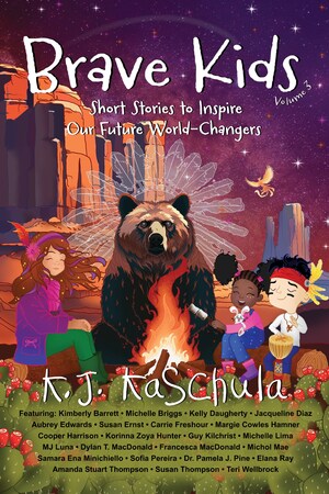 Brave Kids Books Releases Volume 3 of Brave Kids: Short Stories to Inspire Our Future World-Changers Series