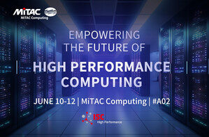 HPCの未来を強化：MiTAC、ISC High Performance 2025で先進的なサーバ・プラットフォームを展示