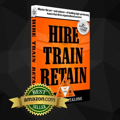 2nd Edition of Bestselling Hire • Train • Retain Book Debuts Friday, July 18, 2025 on Amazon; Pre-Orders Start Now