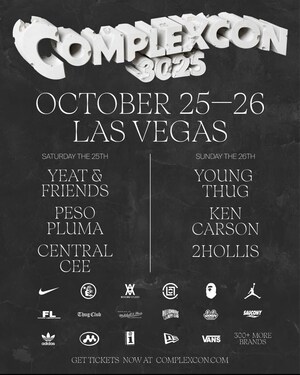 COMPLEXCON RETURNS TO LAS VEGAS OCTOBER 25 &amp; 26 WITH PERFORMANCES BY YOUNG THUG, YEAT &amp; FRIENDS, PESO PLUMA, KEN CARSON AND MORE