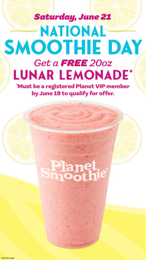 Planet Smoothie Celebrates National Smoothie Day with FREE Smoothies for VIPs!