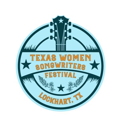 Be Part of the Story: Texas Women Songwriters Festival Launches in Lockhart, Texas