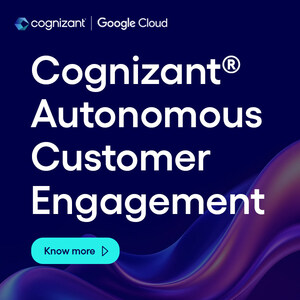 Smarter Support, Quicker Fixes: Cognizant Partners with Google Cloud to Rethink Customer Service with AI