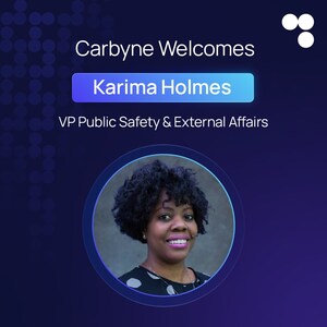 Carbyne Expands Executive Team with Appointment of Karima Holmes as Vice President, Public Safety &amp; External Affairs