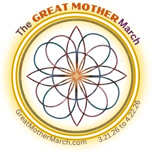 The Great Mother March: A 32-Day Pilgrimage for Healing, Unity, and Earth-Honoring Change