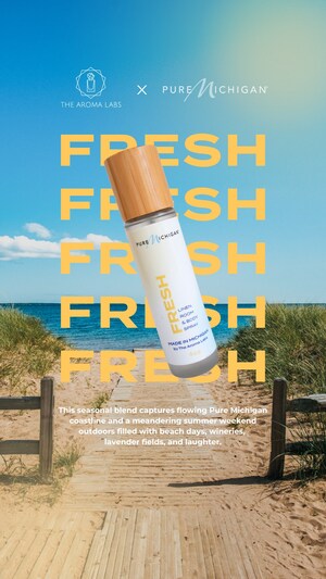 Pure Michigan Debuts Summer Fragrance, FRESH, Inspired by the Destination's Freshwater Coastline, Wineries, Lavender Fields, and Laughter