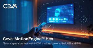 Ceva Launches MotionEngine™ Hex: Bringing Precise, Touch-Free, Spatial Control to Smart TV, Gaming, and IoT Interfaces