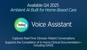 nVoq to Launch Ambient Voice Assistant by Q4 2025 to Significantly Accelerate Clinical Documentation and Strengthen Revenue in Home-Based Care