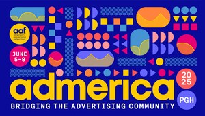 HIGHLIGHTS FROM AAF'S ADMERICA NATIONAL CONFERENCE: BRIDGING THE ADVERTISING COMMUNITY
