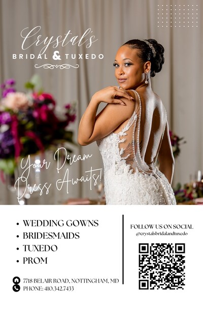 Crystal's Bridal and Tuxedo
 Baltimore, Maryland