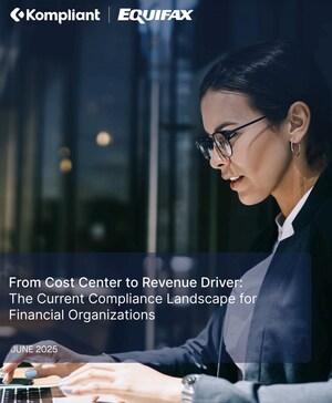 New Survey from Kompliant and Equifax Highlights the Importance of Advanced Compliance Technology in Maintaining a Competitive Advantage