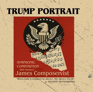 New Musical Work "Trump Portrait" to Stream on July 4th - A Stark Reflection on an American President