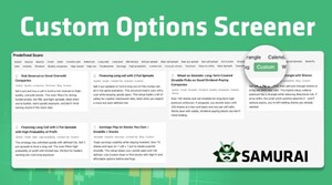 Option Samurai Unveils A Custom Option Screener That Lets Traders Scan for Any Options Strategy