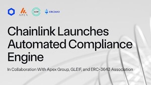 Chainlink Launches Automated Compliance Engine in Collaboration With Apex Group, GLEIF, and ERC-3643 Association