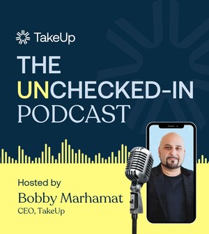 TakeUp Launches "The Unchecked-In" Podcast