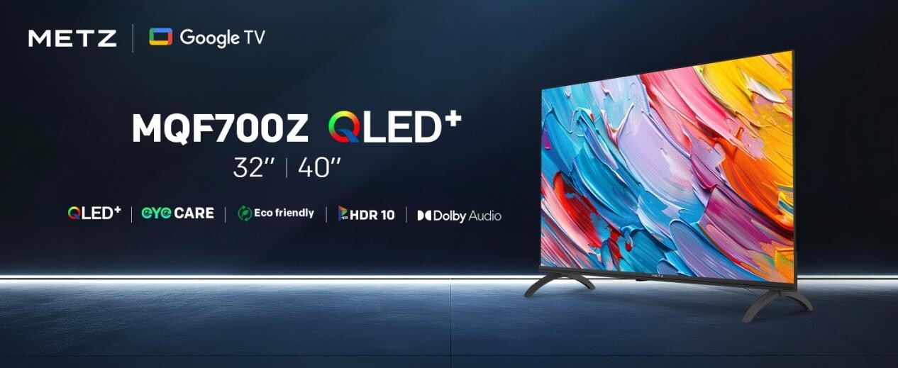 2K TV Like You've Never Seen: METZ Pushes the Limits with the 2025 Newly Launched 32MQF7000Z 2K QLED TV