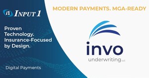 INVO Underwriting, LLC Taps Input 1 to Power Seamless Digital Payments for Agents and Policyholders
