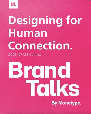 Monotype 2025 Brand Talks: Uniting Creatives and Design Visionaries to Shape the Future of Typography and Emotional Branding