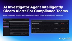 Sigma360 Launches AI Agent for Compliance, Automating Risk Alert Clearing to Slash Manual Reviews by 90%