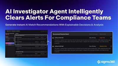 Reduce manual reviews by up to 90 percent. The AI Investigator Agent delivers clear, auditable match recommendations in seconds, not hours. Reduce manual reviews by up to 90 percent. The AI Investigator Agent delivers clear, auditable match recommendations in seconds, not hours.