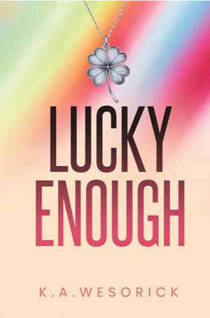High School Drama, Young Love, and Lasting Friendships Are at the Heart of This Coming of Age Fiction Novel for YA Readers