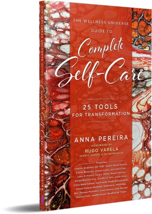 Brave Healer Productions Releases The Wellness Universe Guide to Self-Care: 25 Tools for Transformation