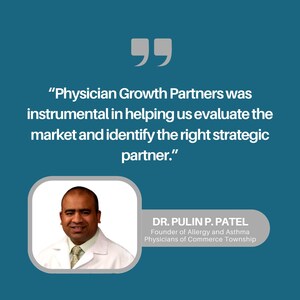 Physician Growth Partners Advises Allergy & Asthma Physicians of Commerce Township in its Affiliation with Align ENT + Allergy