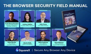 SquareX Collaborates with Top Fortune 500 CISOs to Launch The Browser Security Field Manual at Black Hat