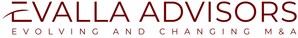 M&amp;A Evalla Advisors Adds Two to Senior Leadership to Expand Firm's Capabilities