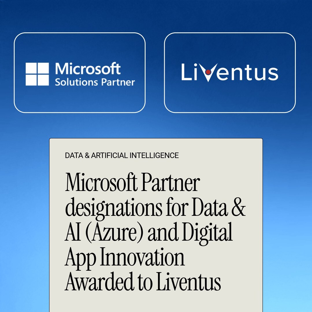 Chicago-Based Enterprise Tech Firm, Liventus, Achieves Microsoft's Data & AI Designation