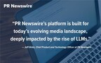 PR Newswire Empowers Brands for AI Search and Strategic Communications with Multichannel Content Amplification