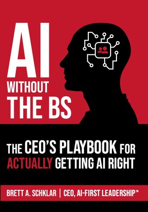 "AI Without the BS" Launches to Help CEOs Close the Growing AI Leadership Gap