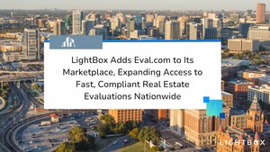 LightBox Adds Eval.com to Its Marketplace, Expanding Access to Fast, Compliant Real Estate Evaluations Nationwide