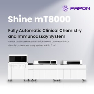Fapon to Debut Shine mT8000 Open-Access, High Throughput Clinical Chemistry and Immunoassay Analyzer at ADLM 2025