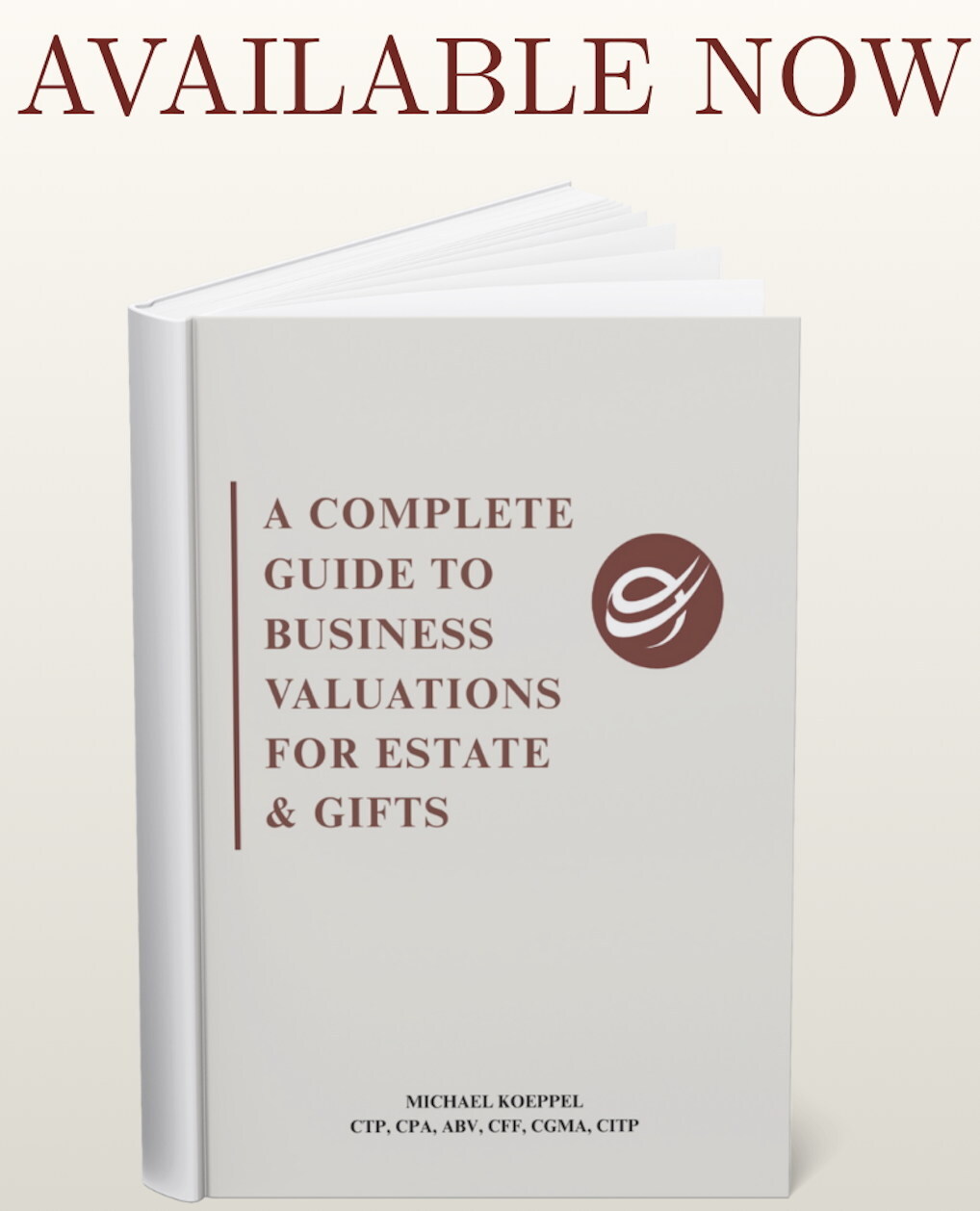Lakelet Advisory Group Announces Launch of "A Complete Guide to Business Valuations for Estate & Gifts"