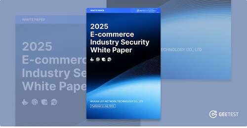 GeeTest 2025 E-commerce Industry Security White Paper (PRNewsfoto/GeeTest)