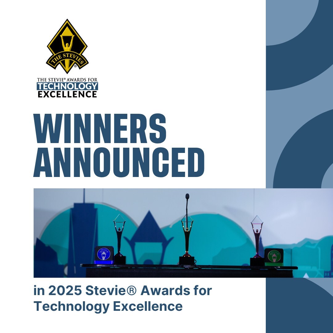 Winners in Second Annual Stevie® Awards for Technology Excellence Announced