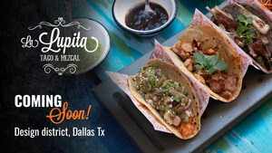 Best Tacos in Los Cabos -- La Lupita Taco &amp; Mezcal -- to Make U.S. Debut in Dallas and Scottsdale