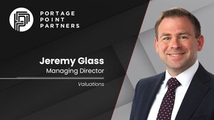 Portage Point Partners Launches Valuations Practice and Welcomes Jeremy Glass as Managing Director