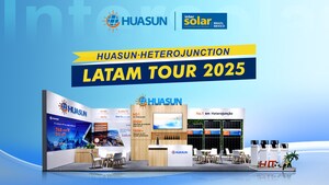 Huasun Energy Brings High-Efficiency Heterojunction Innovations to Intersolar South America and Mexico 2025