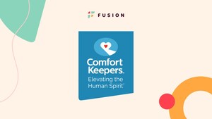 Fusion Expands into Home Care Space, Acquires Franchise of Home Care Company Comfort Keepers