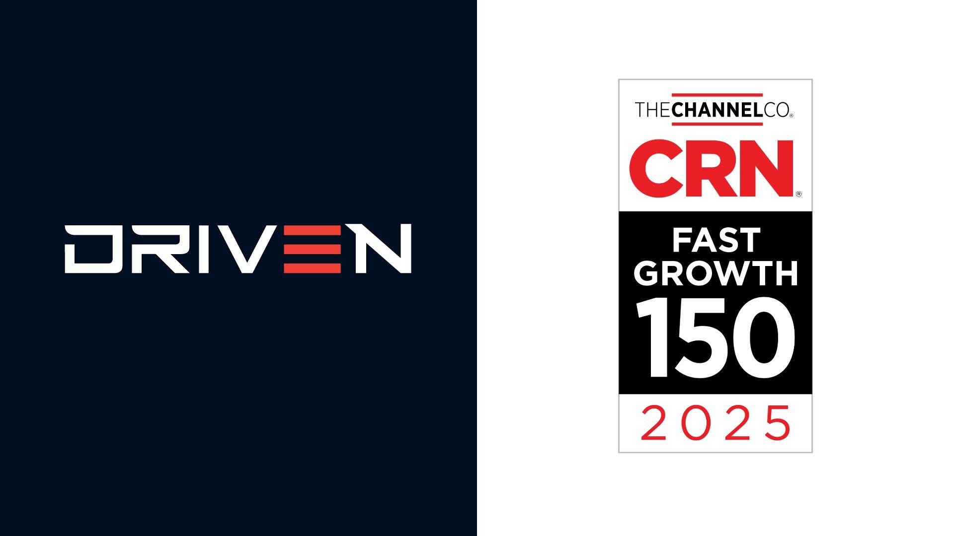 Driven Tech Named to No. 2 Spot on CRN's Fast Growth 150 List for 2025