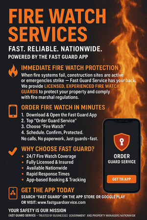 Fast Guard Offers On-Demand Fire Watch for California Property Management and Construction Industry
