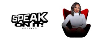 Speak On It with Kandi Returns for Season 7