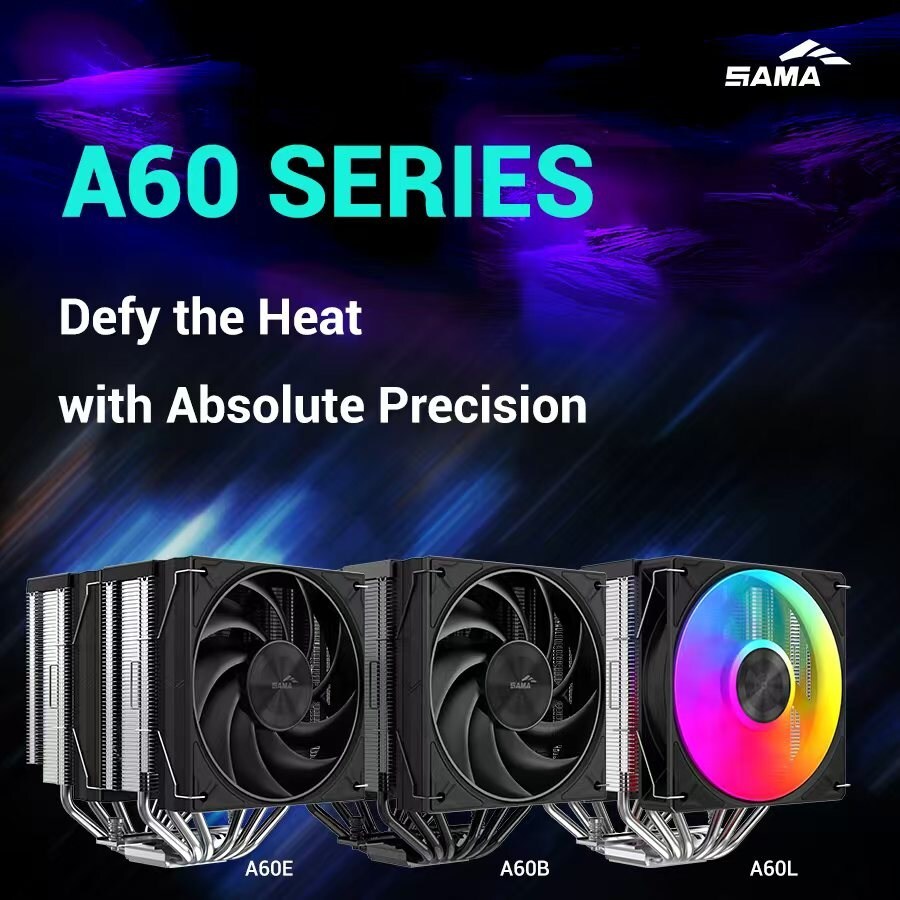SAMA Expands CPU Cooling Lineup with A60 and A40 Series Air Coolers for Gaming and Creator PCs
