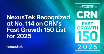 NexusTek Recognized on CRN Fast Growth 150